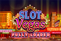 Slot Vegas Fully Loaded